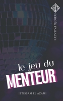 Le Jeu du Menteur: Echoën Fallacy (French Edition) B0HC4TFDDR Book Cover