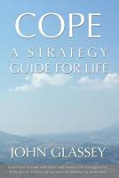 Cope: A Strategy Guide for Life 1496097688 Book Cover