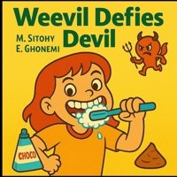 Weevil Defies Devil B0F8VQB9TP Book Cover