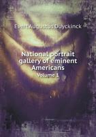 National Portrait Gallery of Eminent Americans Volume 1 1345542615 Book Cover