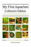 My First Aquarium Collectors Edition 154065771X Book Cover