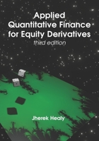 Applied Quantitative Finance for Equity Derivatives - Third Edition B08VCM9HBL Book Cover