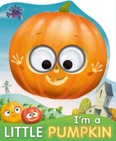 I'm a Little Pumpkin 1801050295 Book Cover