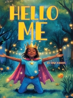 Hello Me B0GFF18L87 Book Cover
