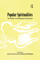 Popular Spiritualities: The Politics of Contemporary Enchantment 1032243562 Book Cover