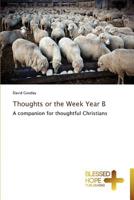 Thoughts for the Week Year B 3639500024 Book Cover