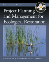 Project Planning and Management for Ecological Restoration 1610913620 Book Cover