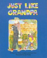 Just Like Grandpa (Literacy Tree: Let's Get Together) 0732718791 Book Cover