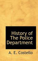 History of The Police Department 101611110X Book Cover
