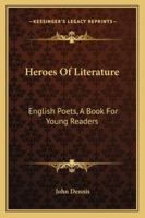 Heroes of Literature. English Poets. 1144345766 Book Cover