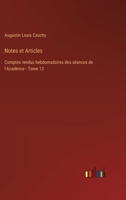 Notes et Articles: Comptes rendus hebdomadaires des séances de l'Académie - Tome 12 338501221X Book Cover