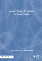 Animal-Assisted Learning: An Educator’s Guide 1041092792 Book Cover