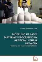 Modeling of Laser Materials Processing by Artificial Neural Network 3639315294 Book Cover