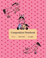 Composition Notebook: 8 X 10, Wide-Ruled, 120 Pages, Sweet Pink Unicorns 1799147991 Book Cover