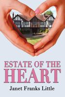 Estate of the Heart 1945330643 Book Cover