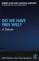 Do We Have Free Will?: A Debate 0367258323 Book Cover