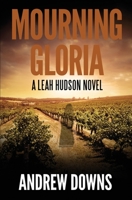 Mourning Gloria 1517797861 Book Cover