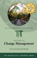 The Refractive Thinker, Volume 3: Change Management B00740G7D8 Book Cover