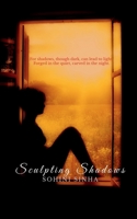 Sculpting Shadows B0DZBQDRKC Book Cover
