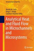 Analytical Heat and Fluid Flow in Microchannels and Microsystems 3319233114 Book Cover