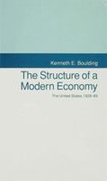 The Structure of a Modern Economy: The United States, 1929-89 0814712037 Book Cover