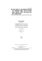 The alias among us: the homeland security and terrorism threat from document fraud, identity theft, and social security number misuse B083XX4FDL Book Cover
