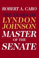Master of the Senate 0394528360 Book Cover