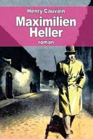 Maximilien Heller 1537534238 Book Cover