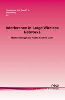 Interference in Large Wireless Networks 1601982984 Book Cover