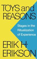 Toys and Reasons: Stages in the Ritualization of Experience 0393011232 Book Cover