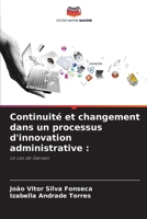 Continuité et changement dans un processus d'innovation administrative 6206847748 Book Cover
