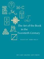 <<The>> Art Of The Book In The Twentieth Century 1933360461 Book Cover