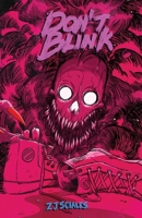 Don't Blink: A Collection of Short Stories B0DZF3HQQ9 Book Cover