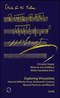 Exploring Virtuosities. Heinrich Wilhelm Ernst, Nineteenth-Century Musical Practices and Beyond 3487156628 Book Cover