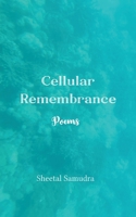 Cellular Remembrance Poems 9375104516 Book Cover