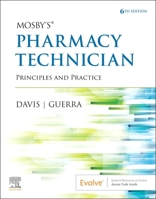 Mosby's Pharmacy Technician: Principles and Practice 0721694365 Book Cover