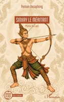 Sinxay le méritant: Mythe du Laos (Miroirs Du Réel) (French Edition) 2336626705 Book Cover