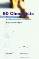 50 Checklists for Project and Programme Managers 0566082780 Book Cover