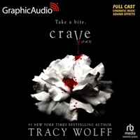 Crave (2 of 2) [Dramatized Adaptation]: Crave 1 B0CVQ6S21G Book Cover