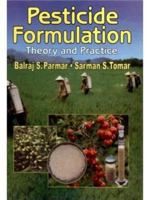 Pesticide Formulation: Theory and Practice 8123911246 Book Cover