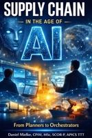Supply Chain in the age of AI B0HBMJ46NT Book Cover