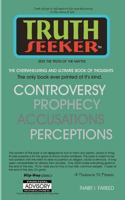 Truth Seeker/Seek the Truth of the Matter 1463639120 Book Cover