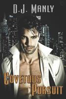 Covetous Pursuits 1487423632 Book Cover