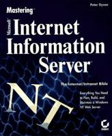 Mastering Microsoft Internet Information Server 0782118992 Book Cover