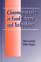 Chromatography in Food Science and Technology 1566767490 Book Cover