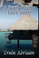 A South-Pacific Love Story 1451215614 Book Cover