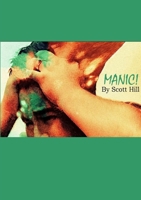 Manic! 1304962067 Book Cover