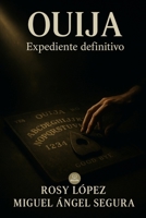 Ouija: Expediente definitivo B0FV2LH2WD Book Cover