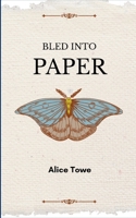 Bled into Paper 9369533168 Book Cover