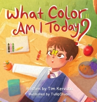 What Color Am I Today? 1960001698 Book Cover